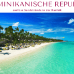 Karibikurlaub in der Dominikanischen Republik - weißer Sandstrand mit Palmen