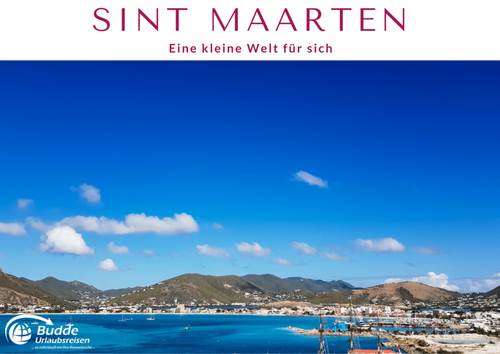 Karibik Urlaub in Sint Maarten mit Budde Urlaubsreisen.