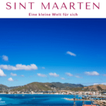 Karibik Urlaub in Sint Maarten mit Budde Urlaubsreisen.